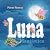 Luna fantástica by Pierre Pierson