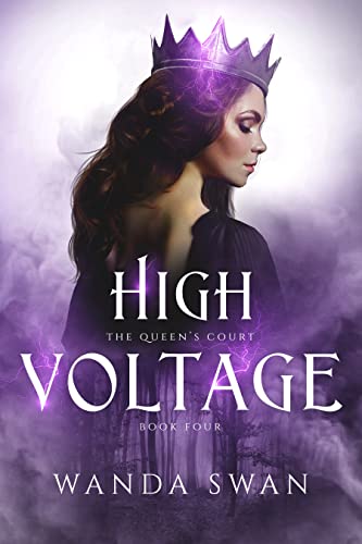 High Voltage (The Queen's Court, #4)