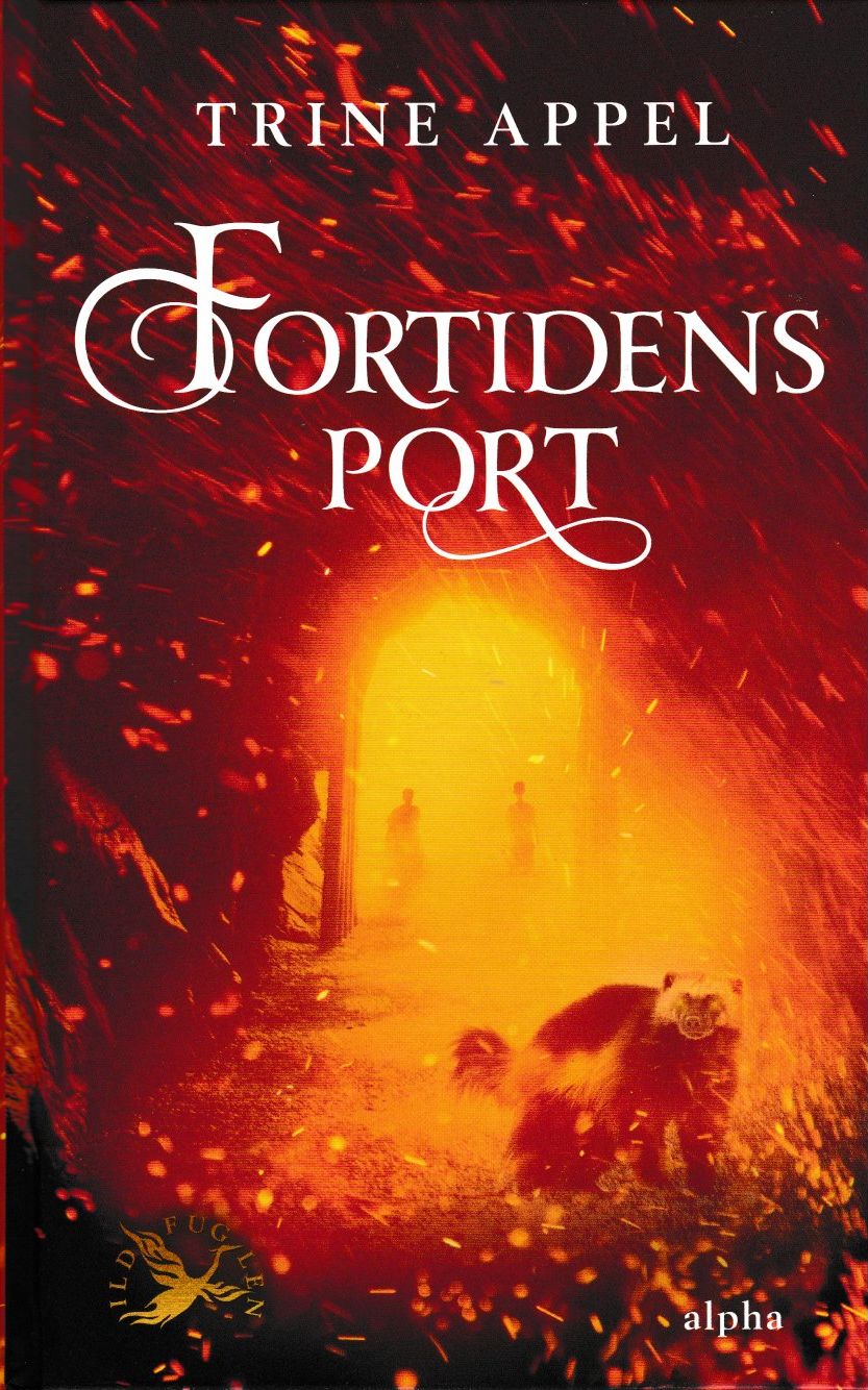 Fortidens port (Ildfuglen #1)