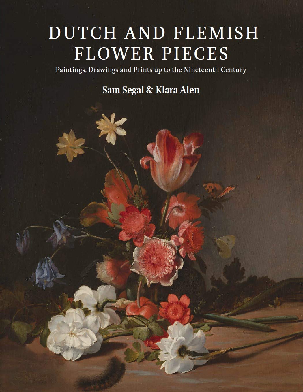 Dutch and Flemish Flower Pieces (2 vols in case): Paintings, Drawings and Prints up to the Nineteenth Century