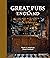 Great Pubs of England by Horst A. Friedrichs