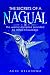 The Secrets of a Nagual: Ha...