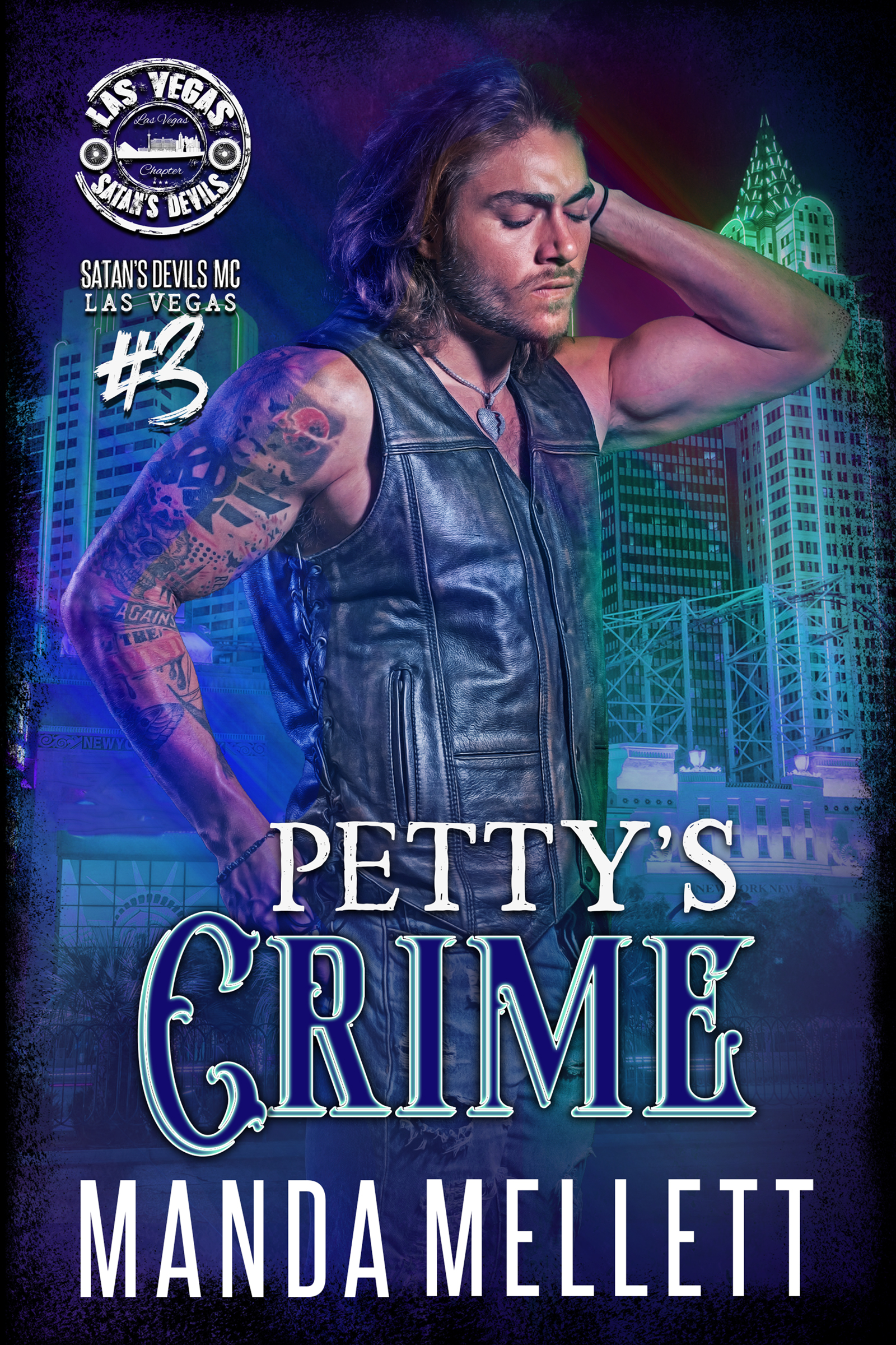 Petty's Crime (Satan's Devils MC: Las Vegas Chapter #3)