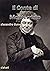 Il conte di Montecristo by Alexandre Dumas Il conte di Montecristo by Alexandre Dumas