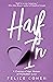 Half In: A Coming-of-Age Memoir of Forbidden Love
