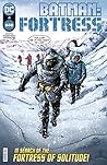 Batman: Fortress (2022-) #4 Batman: Fortress (2022-) #4