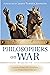 Philosophers on War