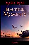 Beautiful Moments...