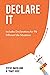 Declare It: Includes Declarations for 96 Different Life Situations