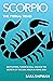 Scorpio: The Primal Triad