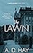 The Lawn (James Lalonde, #0.5)