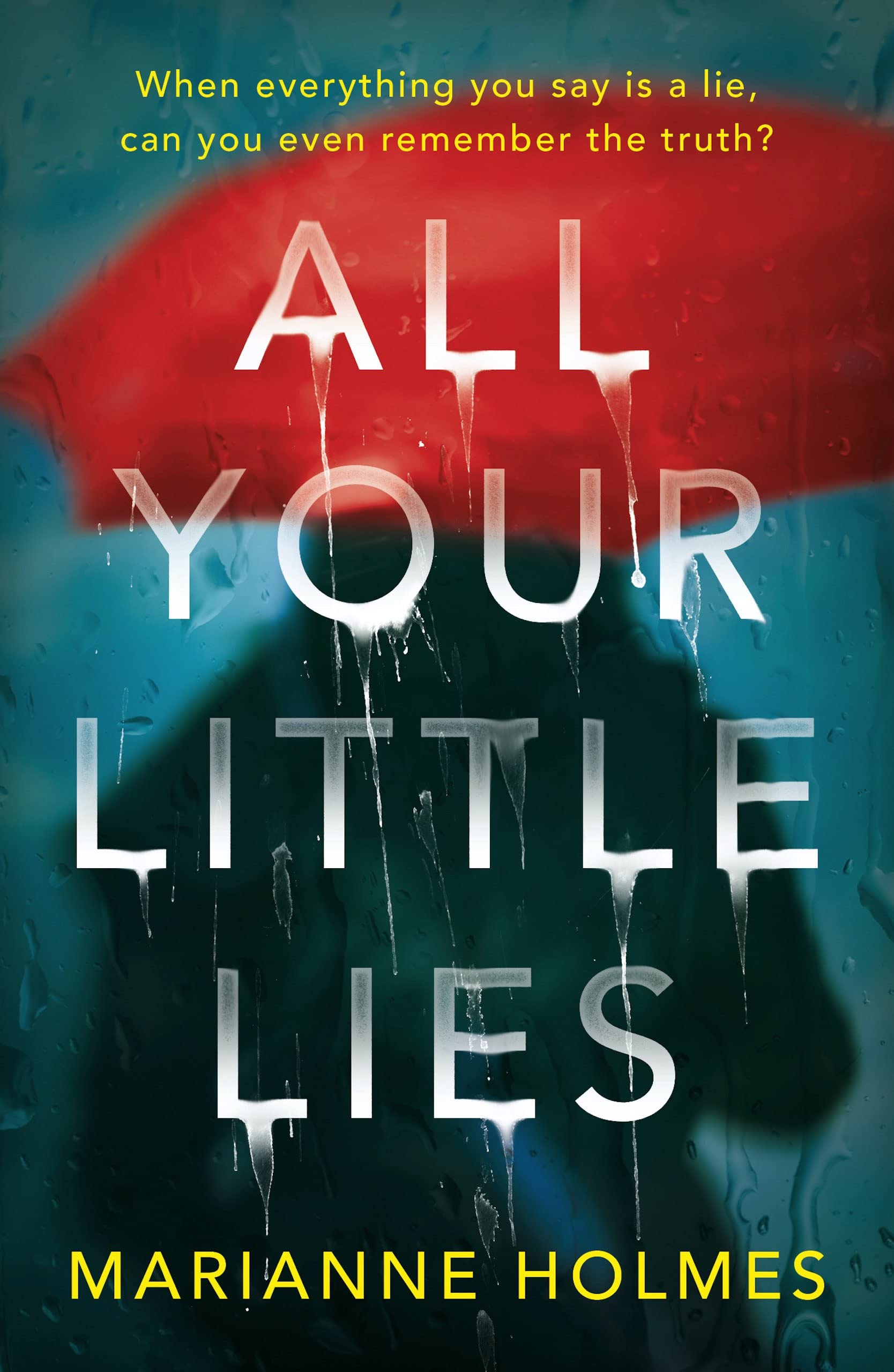 All Your Little Lies (Kindle Edition)