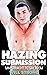 Hazing Submission: MM Strai...