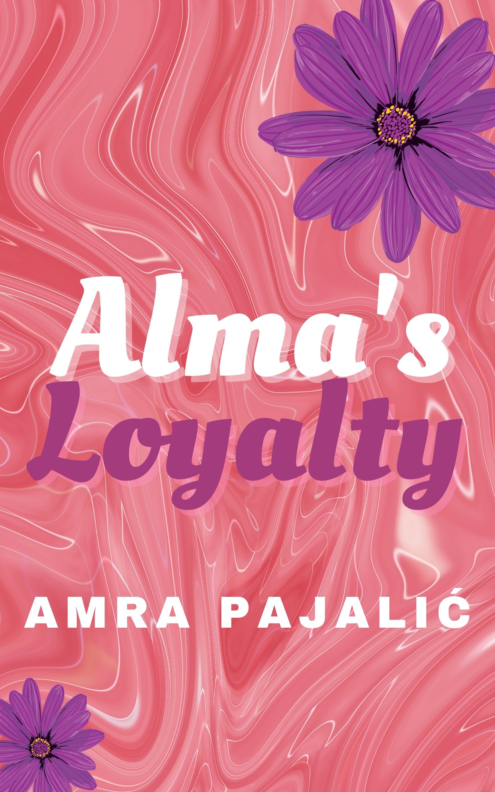 Alma's Loyalty (#2 Sassy Saints Series)
