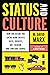 Status & Culture by W. David Marx