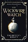 The Wickwire Watch (The Riverfall Chronicles, #1)