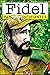 Fidel para Principiantes: c...
