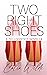 Two Right Shoes (TKI Logist...