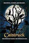 Catstruck! by Debbie Manber Kupfer