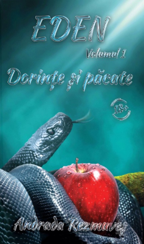 Dorinţe şi păcate (Eden, #1)