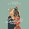 Lovelight Farms by B.K. Borison