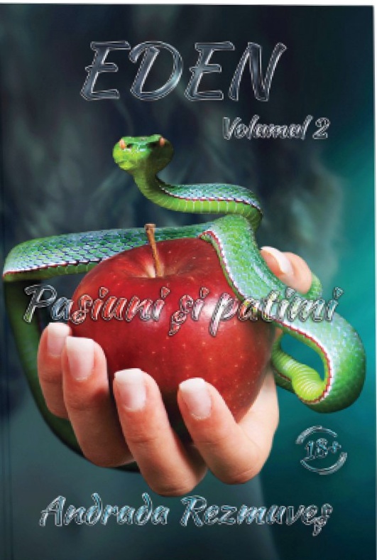 Pasiuni şi patimi (Eden, #2)