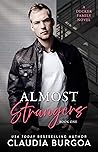 Almost Strangers by Claudia Y. Burgoa
