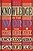 All the Knowledge in the World: The Extraordinary History of the Encyclopaedia by the bestselling author of JUST MY TYPE