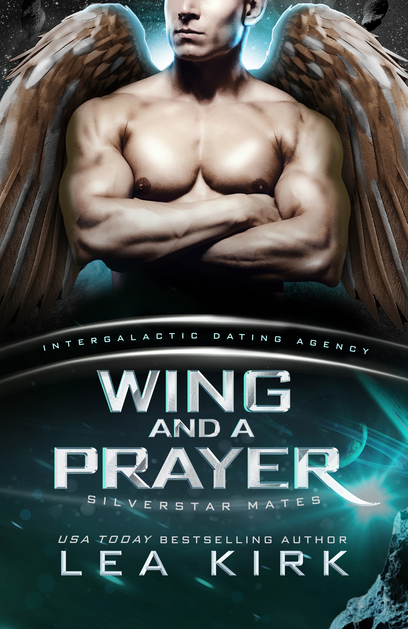 Wing and a Prayer (Silverstar Mates, #3; Intergalactic Dating Agency)