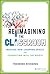 Reimagining the Classroom by Theodore Richards