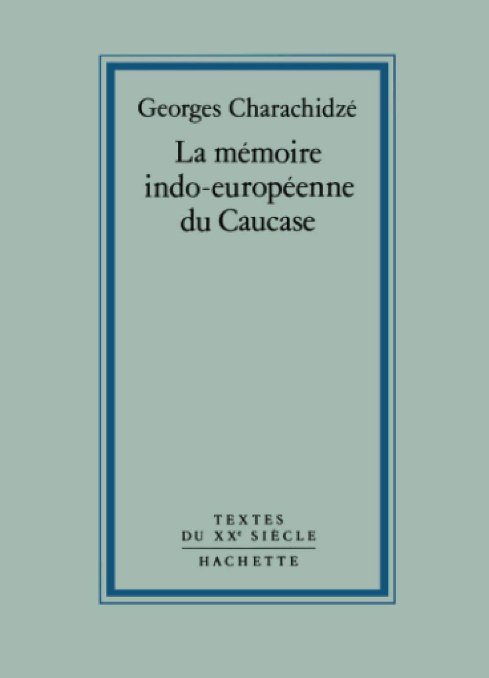 La mémoire indo-européenne du Caucase (Paperback)