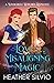 Love's Misaligning Magic (Wildcrest Witches Romance)