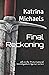 Final Reckoning: 5th in the Preternatural Investigation Agency series