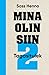 Mina olin siin 2. Tagasitulek