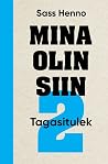 Mina olin siin 2....