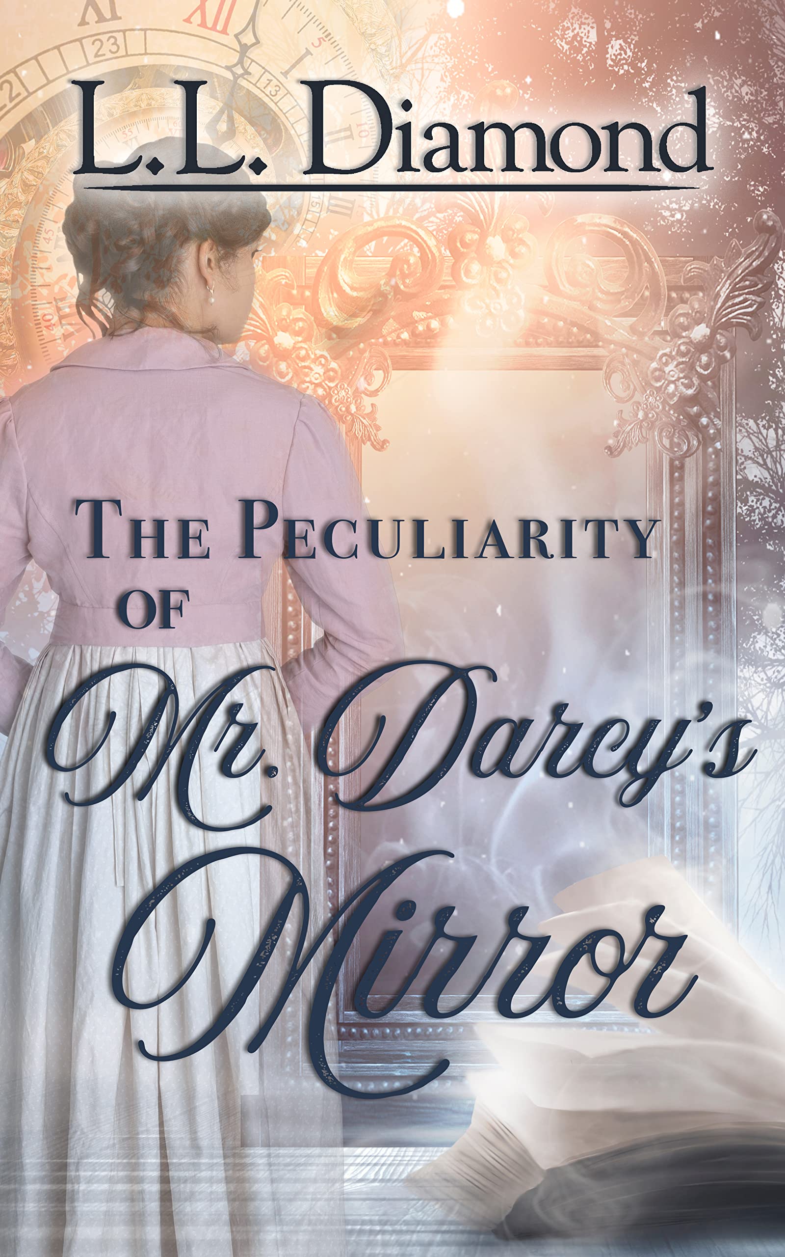 The Peculiarity of Mr. Darcy's Mirror (Kindle Edition)