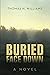 Buried Face Down by Thomas H. Williams
