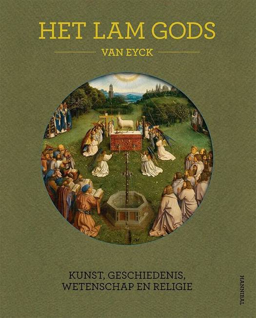 Het Lam Gods: kunst, geschiedenis, wetenschap en religie (Hardcover)