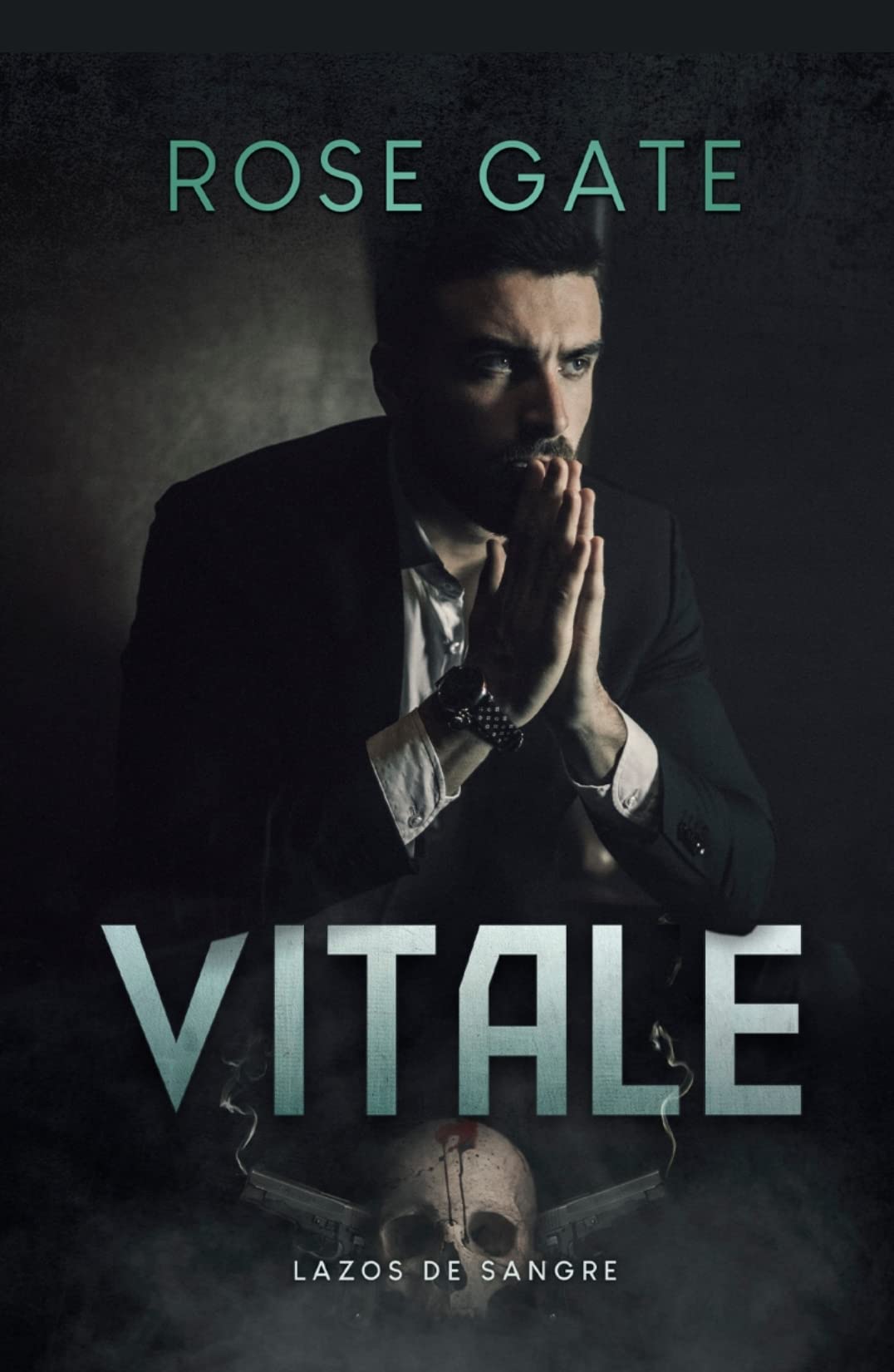 Vitale: Lazos de sangre (Entre Mafias #3)