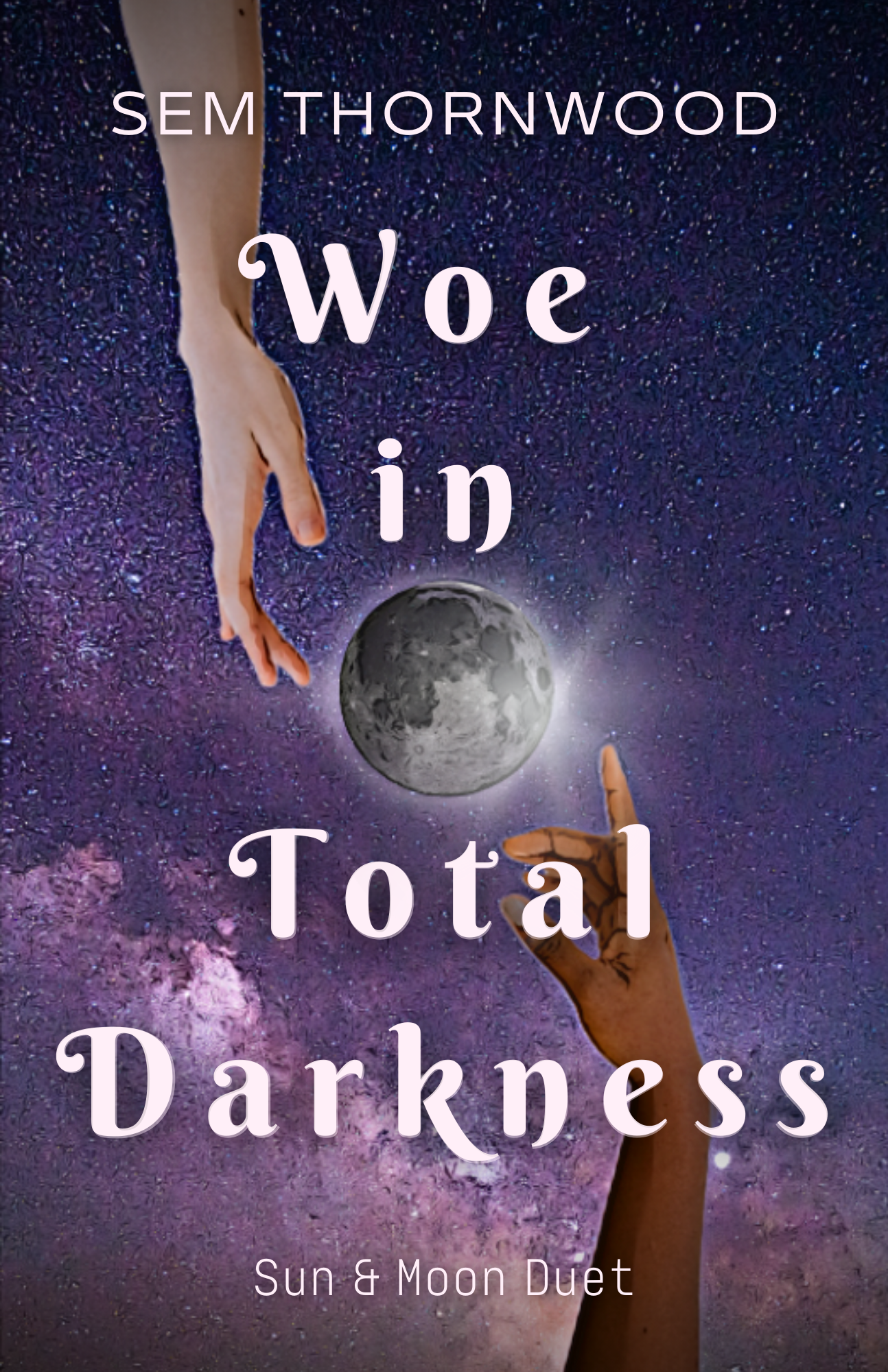 Woe in Total Darkness (Sun & Moon #1)
