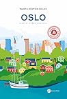 Oslo. Miasto, które oddycha by Marta Hopfer-Gilles