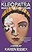 Kleopatra The Early Years (Kleopatra #1) by Karen Essex