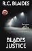 Blades of Justice (The Coll...