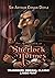 THE ADVENTURES OF SHERLOCK HOLMES: UNABRIDGED ORIGINAL CLASSIC - LARGE PRINT