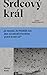 Srdcový král by Hanna Krall Srdcový král by Hanna Krall