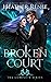 Broken Court: The Complete Series