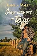Érase una vez en Texas
