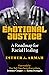 Emotional Justice: A Roadmap for Racial Healing