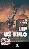 Líp už bylo