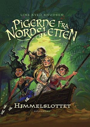 Himmelslottet (Pigerne fra Nordsletten #6)